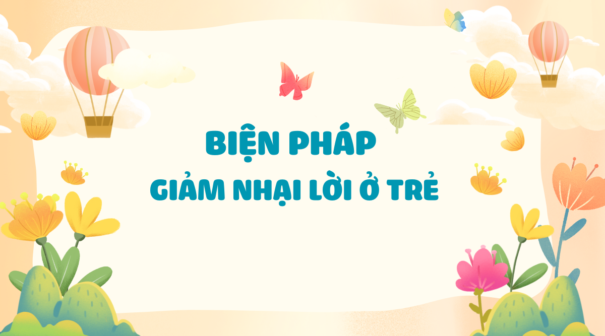 Biện pháp giảm nhại lời ở trẻ